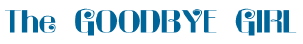 The Goodbye Girl
